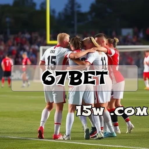67bet: Apostas em Esportes para Uma Experiência Única e Empolgante